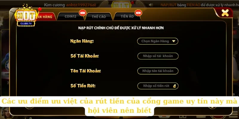 cac-uu-diem-uu-viet-cua-rut-tien-cua-cong-game-uy-tin-nay-ma-hoi-vien-nen-biet