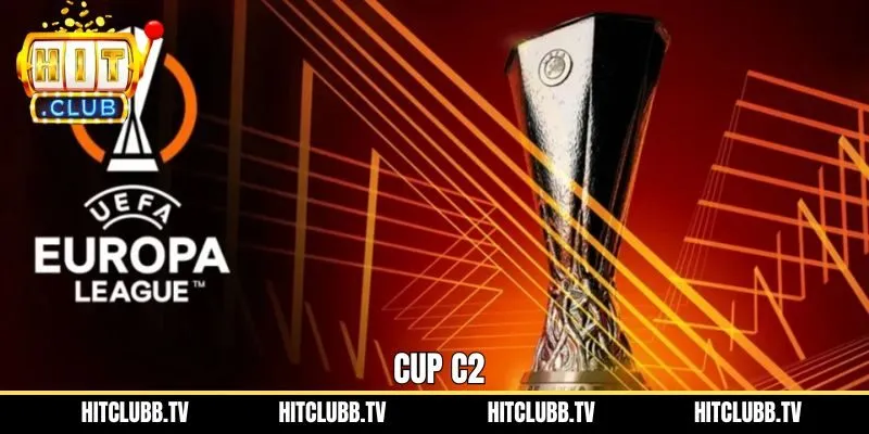 Cúp C2 - Cập Nhật Thông Tin Quan Trọng Về Giải Đấu