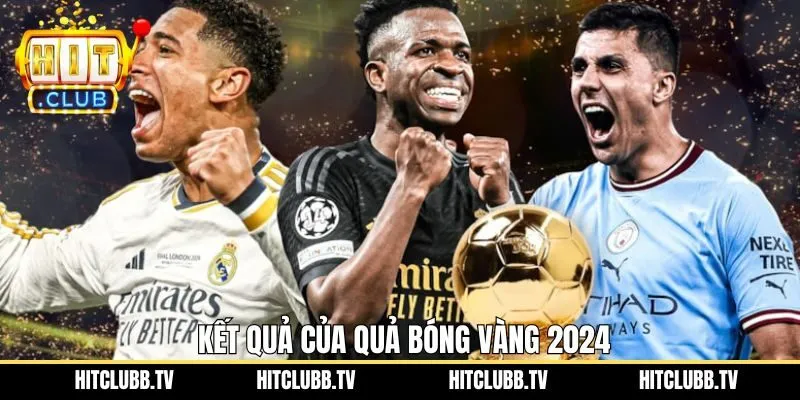 Người đạt được danh hiệu cao quý - Quả bóng vàng 2024 